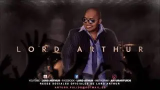 Lord Arthur - Noche de Pasion 2017