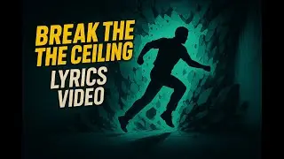 Break the Ceiling - Sound Fold (Official lyrics video)