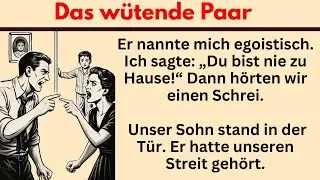 #112 | Das wütende Paar – Deutsch lernen mit wahre Geschichte