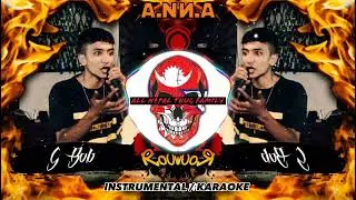 A.N.T.F G-BOB VS MAILA INSTRUMENTAL/KARAOKE VERSION FOR RAPPING