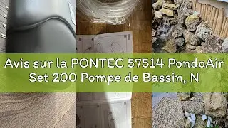 Avis sur la PONTEC 57514 PondoAir Set 200 Pompe de Bassin, Noir