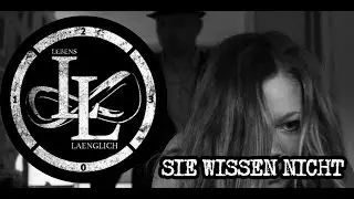 Lebenslaenglich - Sie wissen nicht [OFFICIAL]