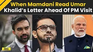 Zohran Mamdani News: When Zohran Mamdani Read Umar Khalid&rsquo;s Letter Ahead Of PM Modi Visit