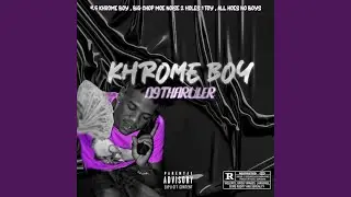 KHROME BOY