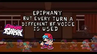 🎶Epiphany but every turn a different BF voice is used | FNF doki doki takeover MOD cover