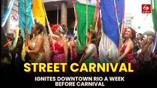 Street Carnival Ignites Downtown Rio A Week Before Carnival