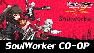 SoulWorker [PC/Steam] - Co-op Gameplay #1
