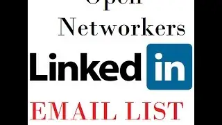 Free LinkedIn Email List of Open Networkers [LION] - in description (PART 1)
