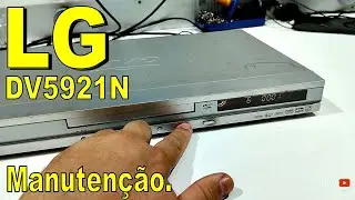 Manutenção DVD LG DV5921N.