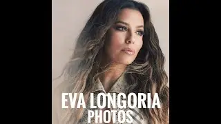 Eva Longoria #Photos