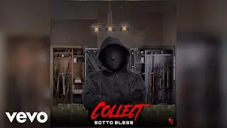 Sotto Bless - Collect (Official Audio)