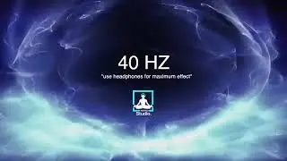 Pure 40 HZ Binaural Beats: Best use before study, The Frequency for FOCUS, MEMORY, and CONCENTRATION