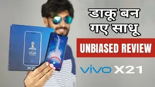 Daaku Ban Gye Saadhu | Vivo X21 Unboxing and First Look-In Display Fingerprint Scanner