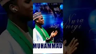 NURA BINIGI MATSAYIN ANNABI BABUJA