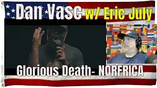 Dan Vasc -Glorious Death- - NORFRICA (Official Music Video w/ Eric July) - REACTION