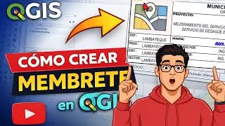 QGIS: C&oacute;mo Crear un Membrete / Cajet&iacute;n o R&oacute;tulo Profesional (Layout) 📐