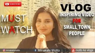 My first vlog | MINAKSHI GALGAT | ukrain ( kiev ) | small town girl | 2020