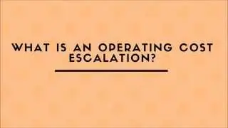 What Is An Operating Cost Escalation?
