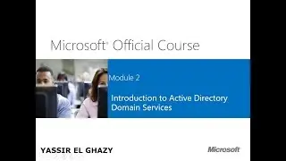 11-MCSA 70-410 (Introduction-to-Active-Directory [Part4]) By Yassir El ghazy | Arabic (Darija)