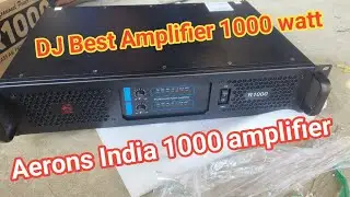 Aerons India R1000 amplifier unboxing and all details sound check✔️ best amplifier, babu dj vlogs