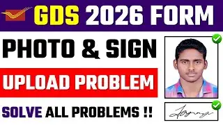 Indian Post GDS 2026 Photo And Signature Upload Kaise Kare||Indian Post GDS Photo/Signature Resize