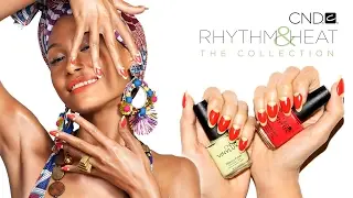 CND&trade; Rhythm & Heat | The Collection