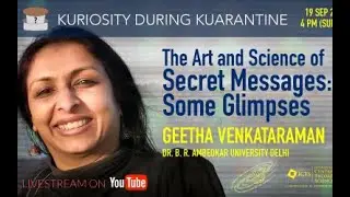 The Art and Science of Secret Messages: Some Glimpses (ONLINE) by Geetha Venkataraman