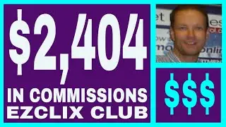 EzClix Club Review - $2,404.00 In Commissions.