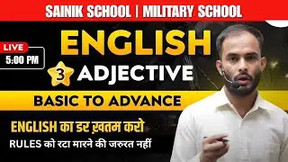 Adjective Part 3 | RMS & Sainik School | Concept, Words, Definition, Clause & Phrase | By Sonu Sir