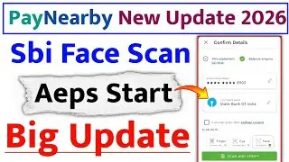 Paynearby new Update 2026 | sbi face authentication | paynearby aeps face scan | aytech 