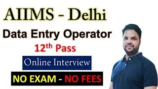 AIIMS Delhi Data Entry Operator Vacancy 2021 AIIMS Recruitment 2021