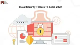 Cloud Security Threats To Avoid in 2022 || ACE Managed Security Services