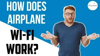 Airplane Wi-Fi system, how it works?