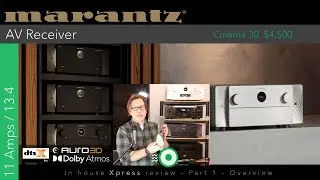 Marantz Cinema 30 - Xpress Review - Overview