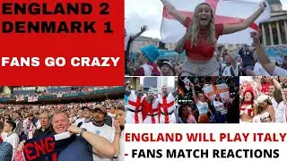 ENGLAND 2 - 1 DENMARK - ENGLAND IN THE EURO 2020 FINAL - FANS MATCH REACTIONS  - WAS IT A PENALTY ??