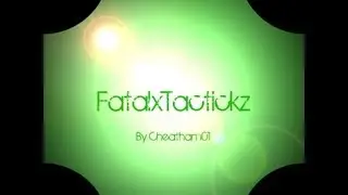 Fatalx Tactickz - Infected