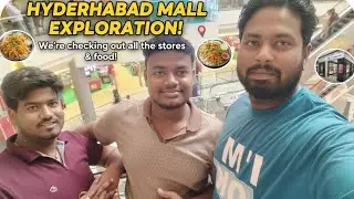Exploring Hyderabad 2nd biggest mall