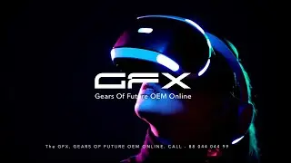 Gears Of Future Online (The GFX) - AV - 30s