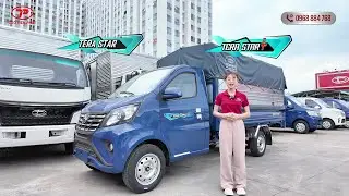 Khám phá Tera Star & Tera Star Plus – Xe tải nhỏ, sức mạnh lớn