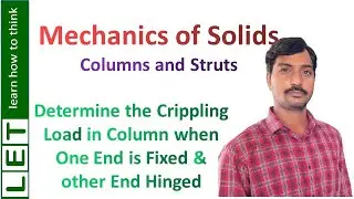 Crippling load of Column when one end is fixed and other end is hinged or pinned