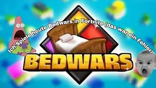 Ich Spiele heute Bedwars in Fortnite🥶😱 (Das war ein Fehler..) #fortnite #Aeymay #bedwars #fehler 
