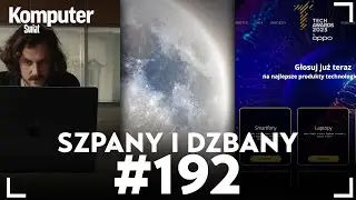 Rusza Tech Awards, nowe procesory Apple, Imponujące zdjęcie Księżyca &mdash; Szpany i Dzbany #192