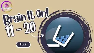 Brain It On! Level 11 - 20 Walkthrough