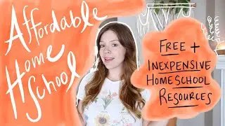 HOW TO MAKE HOMESCHOOLING AFFORDABLE||FREE HOMESCHOOLING RESOURCES||HOMESCHOOLING ON A BUDGET
