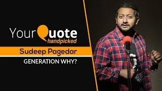 &laquo;Поколение Почему?&raquo; Судипа Пагедара | Английская поэзия | YourQuote Handpicled