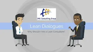 Why Should You Use a Lean Consultant?  What should a Lean Consultant do for your organization?