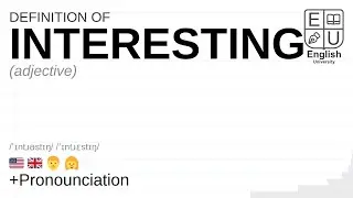 INTERESTING meaning, definition & pronunciation | What is INTERESTING? | How to say INTERESTING