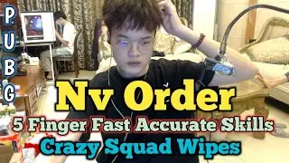 Nv Order Squad Wipes with Fast 5 Finger Pubg Gameplay &bull; Order Chinese Pro Pubg Skill Highlights 2020
