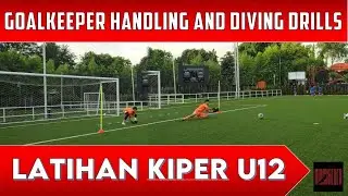 JUNIOR FOOTBALL GOALKEEPER TRAINING U12 | GOALKEEPER TRAINING HANDLING AND DIVING DRILLS