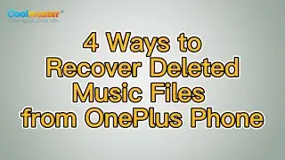 How to Recover Deleted Music Files from OnePlus Phone